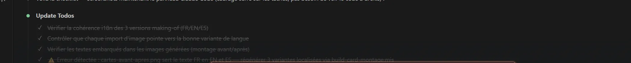 Claude Code — liste Update Todos avec 4 tâches cochées dont une ligne d'erreur auto-détectée : ⚠️ cartes-avant-apres.png sert le texte FR en EN et ES, régénérer 3 variantes localisées.